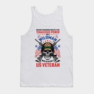 Never Underestimate a U.S. Veteran Wildman Tank Top